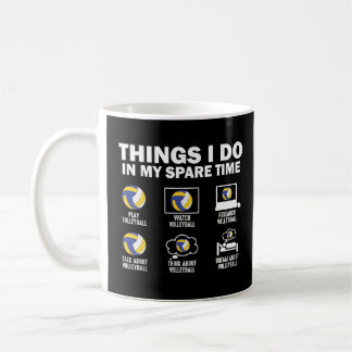 Things I Do In My Spare Time Volleyball Coffee Mug
