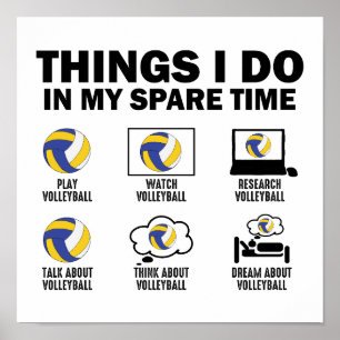 Things I Do In My Spare Time Volleyball Funny Poster