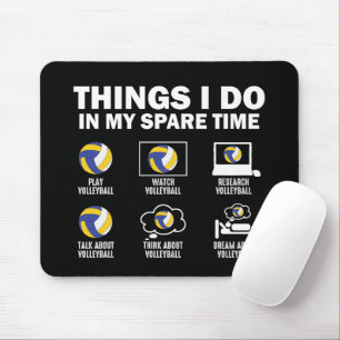 Things I Do In My Spare Time Volleyball Mouse Mat