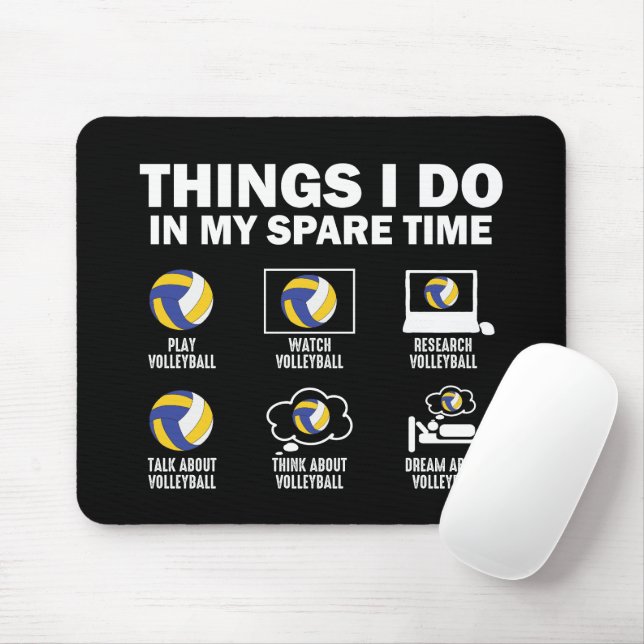 Things I Do In My Spare Time Volleyball Mouse Mat (With Mouse)