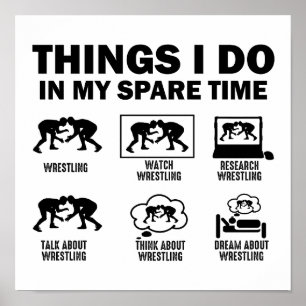 Things I Do In My Spare Time Wrestling Poster