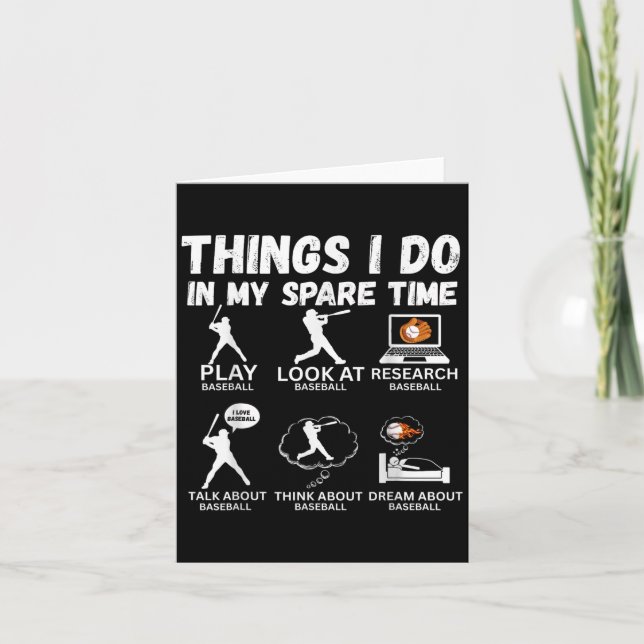 Things I Do Spare Time Baseball Funny Player Men W Card (Front)