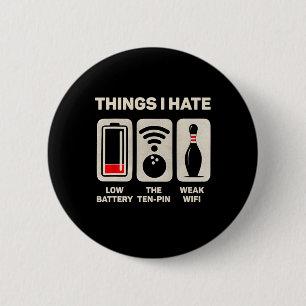 Things I Hate Funny Bowler Ten Pin Spare Bowling L