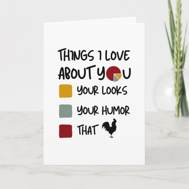 Things I Love About You Funny Valentines Day Holiday Card (Front)