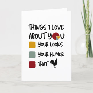 Things I Love About You Funny Valentines Day Holiday Card
