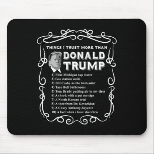 Things I Trust More Than Donald Trump Anti Potus V Mouse Mat