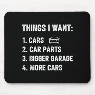 Things I Want Car Parts Funny Car Guy Mechanic Gar Mouse Mat