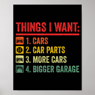 Things I Want Car Parts More Bigger Garage Mechani Poster