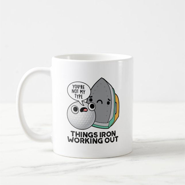 Things Iron Working Out Funny Iron Pun  Coffee Mug (Left)