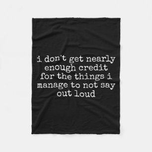 Things Manage To Not Say Out Loud Funny Sarcastic Fleece Blanket