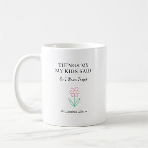 Things My Kids Said Funny Daycare Personalised Coffee Mug