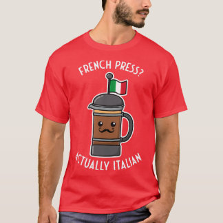Things Not FrenchFrench Press 2 T-Shirt