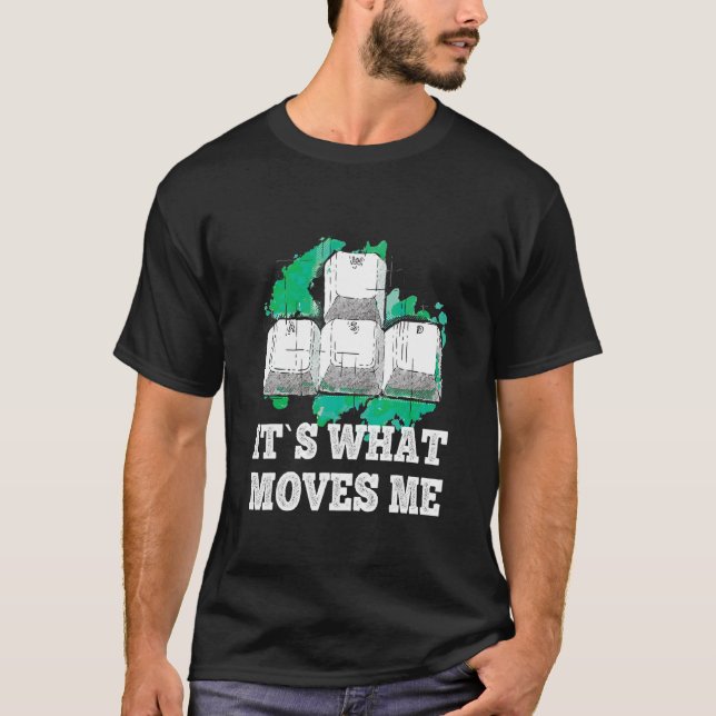 Things That Move Me Wasd Keyboard Gaming Keyboard  T-Shirt (Front)