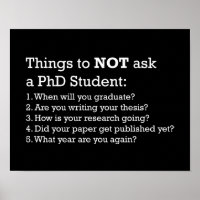 Things to not ask PhD student Poster