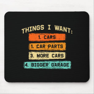 Things Want Car Parts Funny Car Guy Mechanic Men Mouse Mat