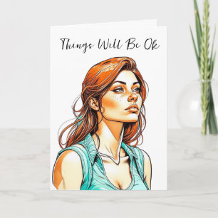 Things Will Be Ok I Promise Card