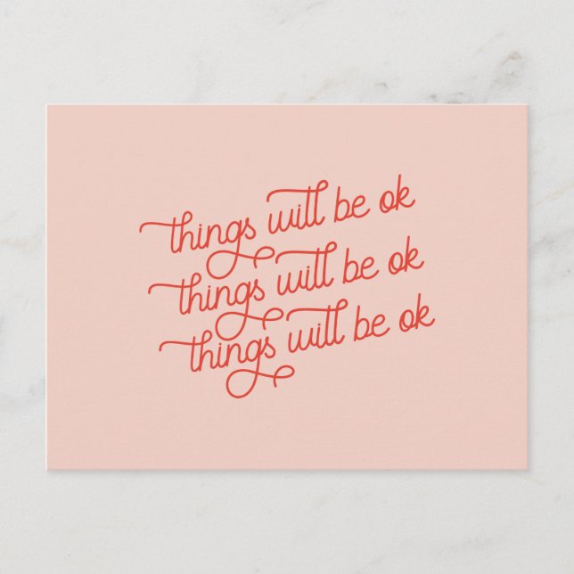 Things Will Be Ok Motivational Postcard (Front)
