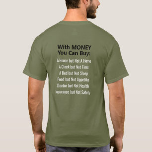 Things You Can't Buy With Money T-Shirt