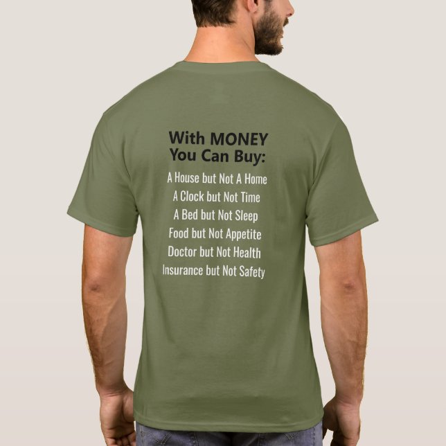 Things You Can't Buy With Money T-Shirt (Back)