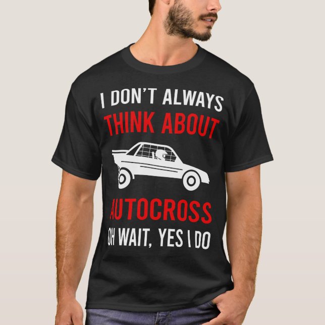 Think About Autocross T-Shirt (Front)