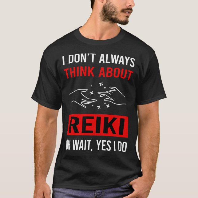 Think About Reiki T-Shirt (Front)