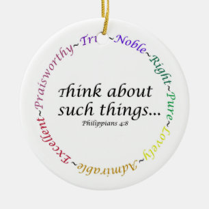 Think about such things...Philippians 4:8 Ceramic Tree Decoration