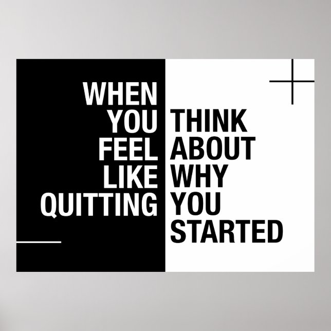 ...Think about why you started Poster (Front)