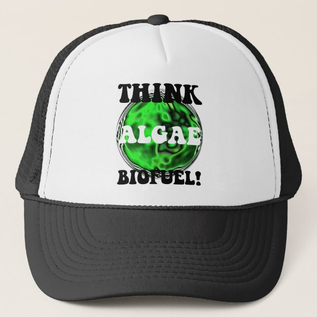 Think algae biofuel! trucker hat (Front)