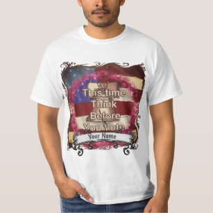 Think and Vote custom name T-Shirt