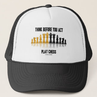 Think Before You Act Play Chess (Reflective Chess) Trucker Hat
