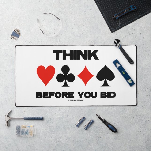 Think Before You Bid Bridge Advice Four Card Suits Desk Mat (Workstation)
