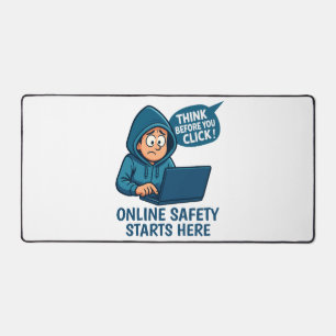 Think Before You Click - Online Safety Awareness Desk Mat