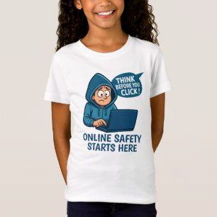 Think Before You Click - Online Safety Awareness T-Shirt