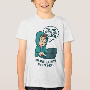 Think Before You Click - Online Safety Awareness Tri-Blend Shirt
