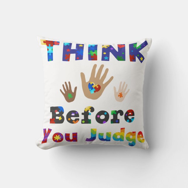THINK Before You Judge Cushion (Front)