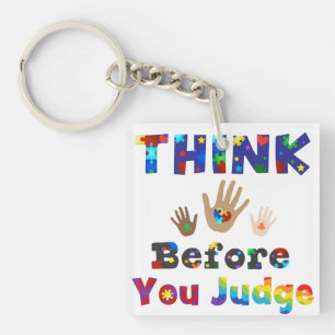 THINK Before You Judge Key Ring