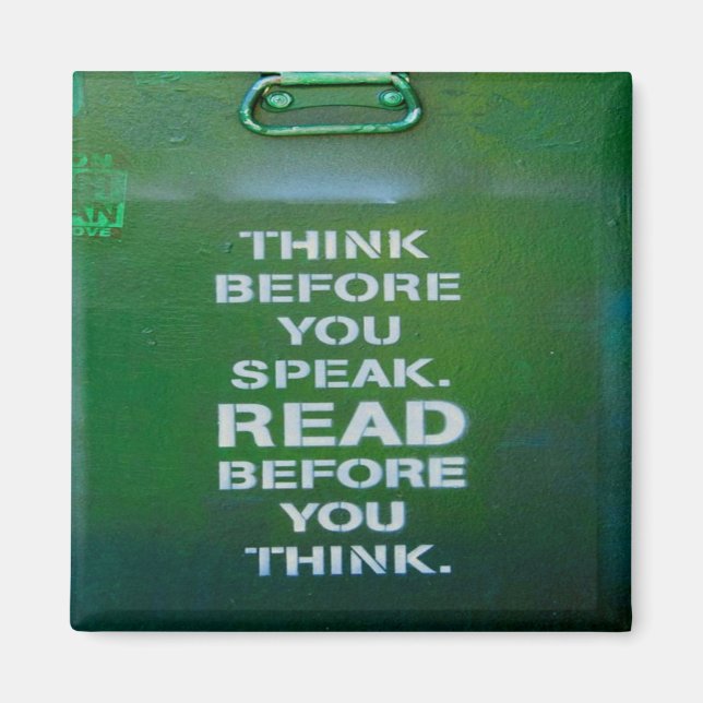 Think Before You Speak Wise Words Magnet (Front)