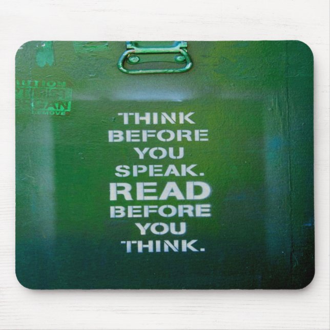 Think Before You Speak Wise Words Mouse Mat (Front)