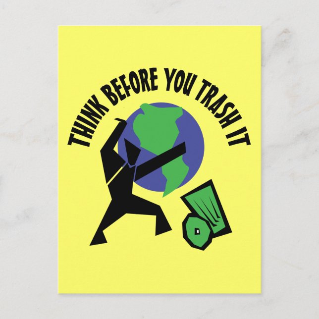 Think Before You Trash It Postcard (Front)