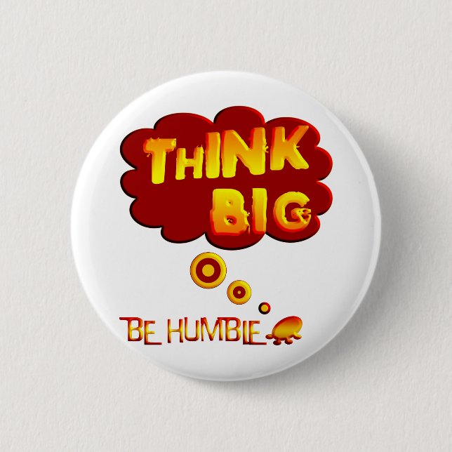 Think Big 6 Cm Round Badge (Front)