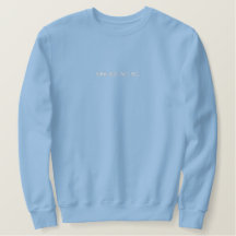 Think Big. Act Big. Sweatshirt