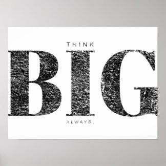 Think Big Always | Motivational Poster
