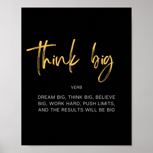 Think Big Inspiring Quote Poster (Front)