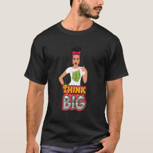 Think Big Make Green T-Shirt