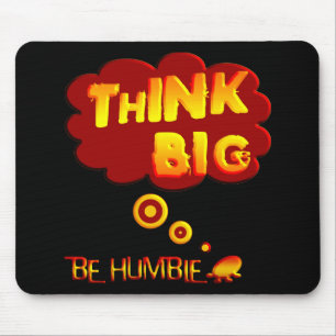Think Big Mouse Mat