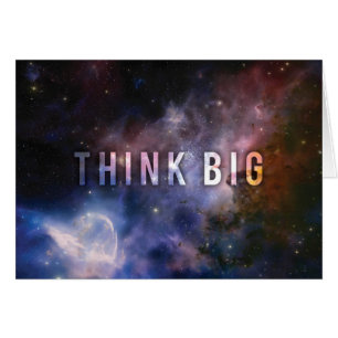 THINK BIG - Space and Universe Motivational