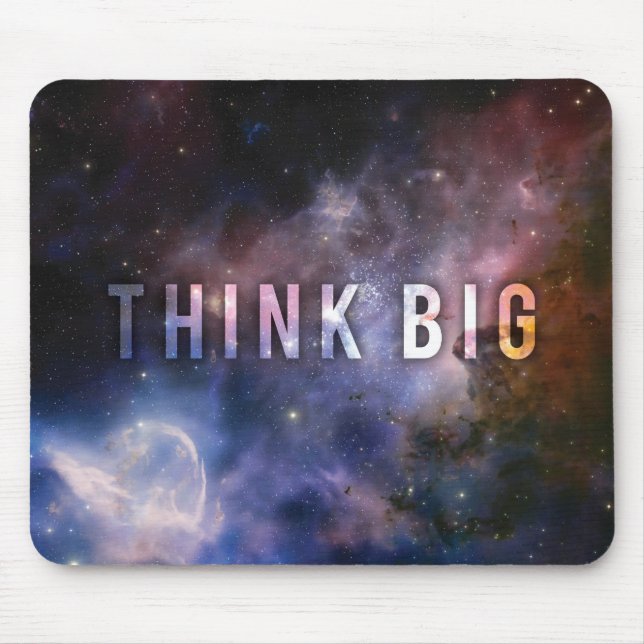 THINK BIG - Space and Universe Motivational Mouse Mat (Front)