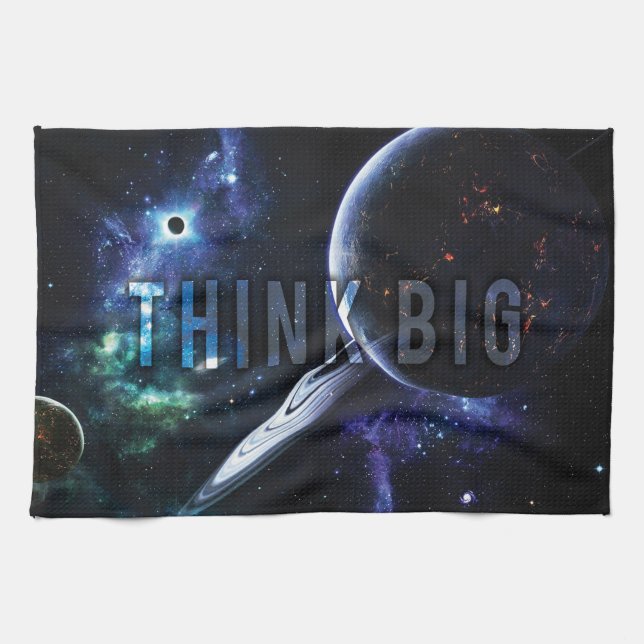 THINK BIG - Space and Universe Motivational Tea Towel (Horizontal)