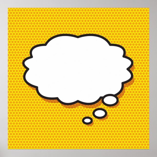 Think Bubble Comic Book Pop Art  Modern Art Pop Cu Poster (Front)