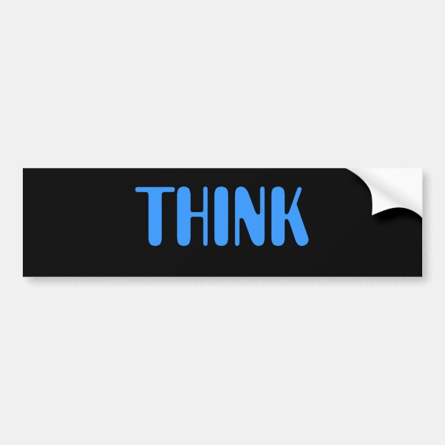 THINK BUMPER STICKER (Front)